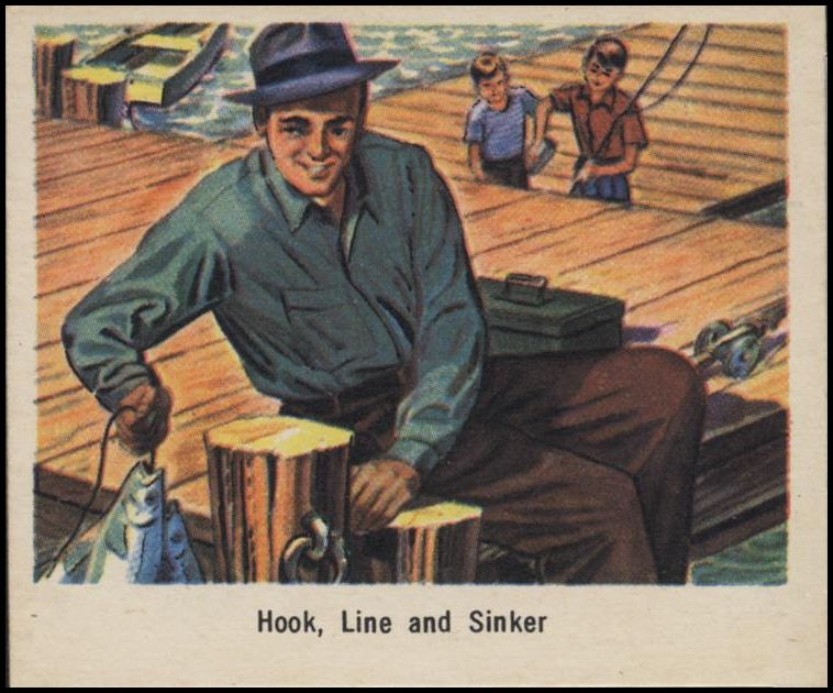 13 Hook, Line, and Sinker